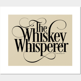 The Whiskey Whisperer - funny drinking Posters and Art